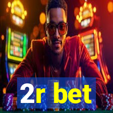 2r bet